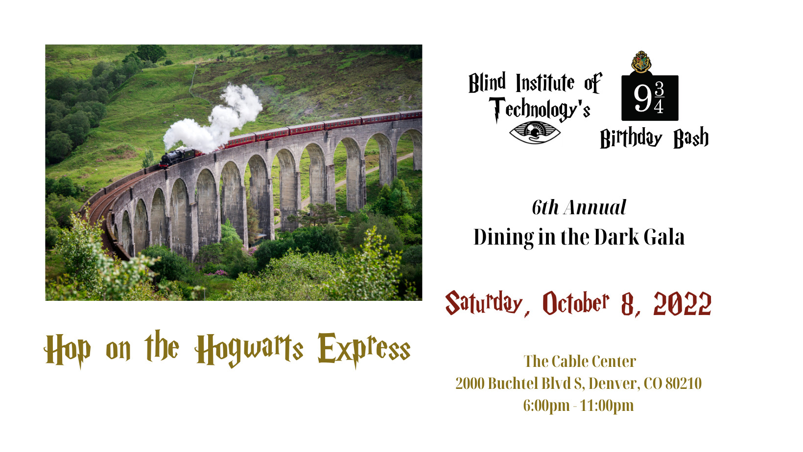 Hop on the Hogwarts Express. Blind Institute of Technology's 9/34 Birthday Bash
